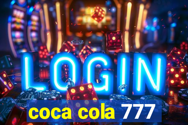 coca cola 777